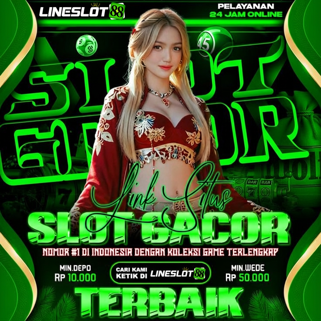 LineSlot88: Situs Slot Thailand Gacor Resmi No.1 Deposit Via QRIS Tercepat